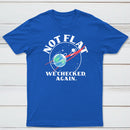 Not Flat We Checked Again Classic Tee