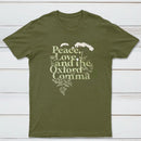 Peace Love And The Oxford Comma Classic Tee