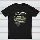 Peace Love And The Oxford Comma Classic Tee