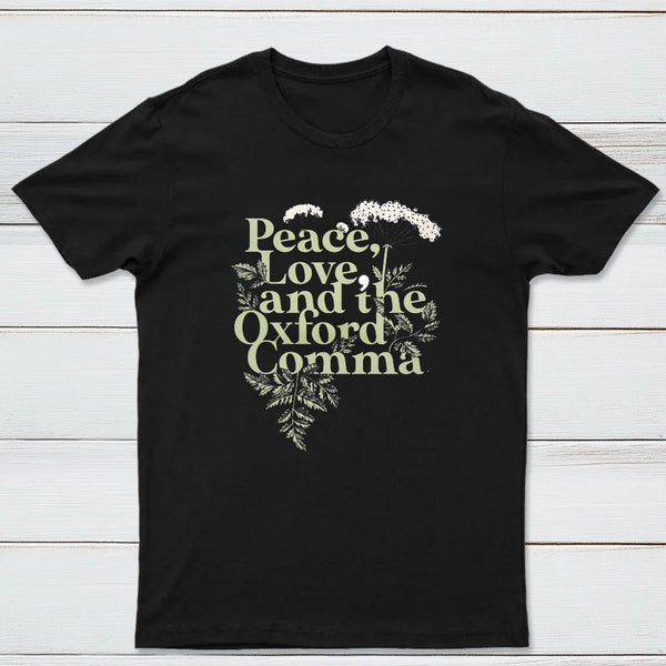 Peace Love And The Oxford Comma Classic Tee