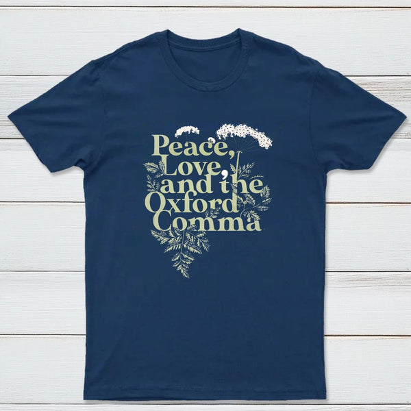 Peace Love And The Oxford Comma Classic Tee