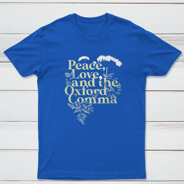 Peace Love And The Oxford Comma Classic Tee