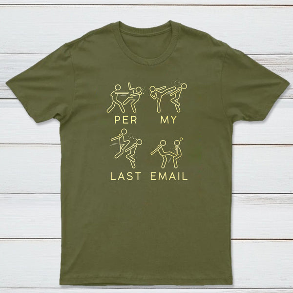 Per My Last Email Classic Tee