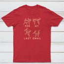 Per My Last Email Classic Tee