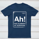 The Element Of Surprise Classic Tee