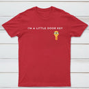 Im A Little Door Key Classic Tee