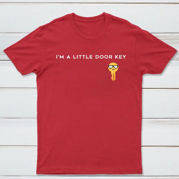Im A Little Door Key Classic Tee