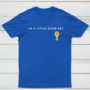 Im A Little Door Key Classic Tee