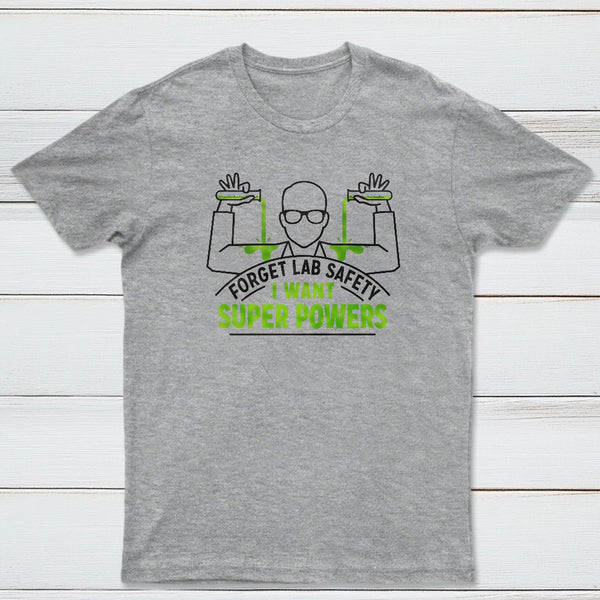 Forget Lab Safety Classic Tee