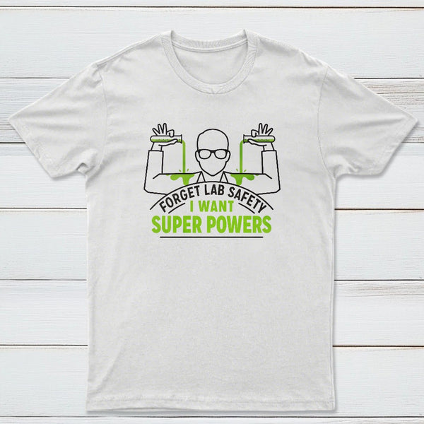 Forget Lab Safety Classic Tee