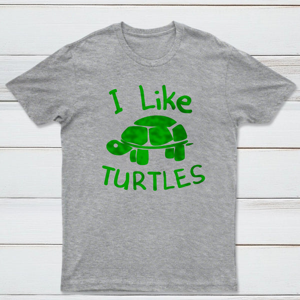 I Like Turtles Classic Tee