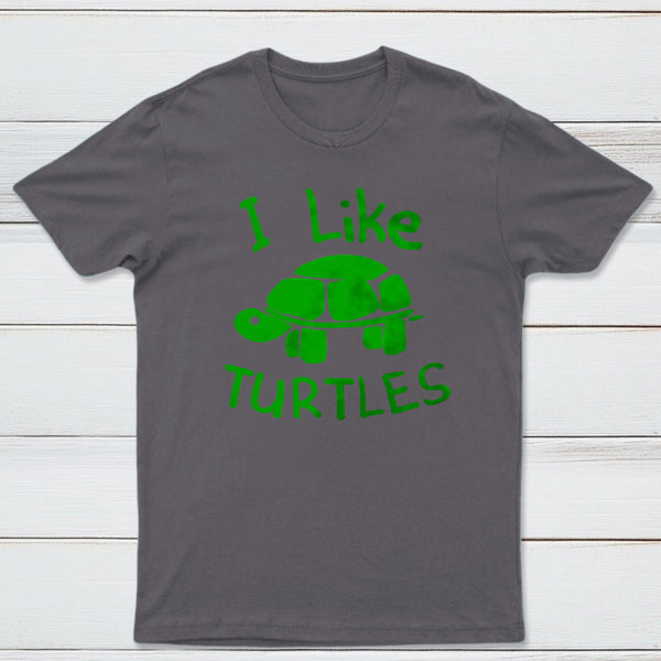 I Like Turtles Classic Tee