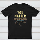 You Matter Classic Tee
