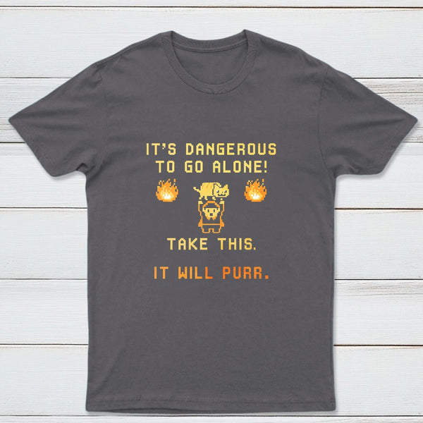 Its Dangerous To Go Alone Classic Tee