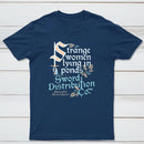 Strange Women Lying In Ponds Sword Distribution Co Classic Tee