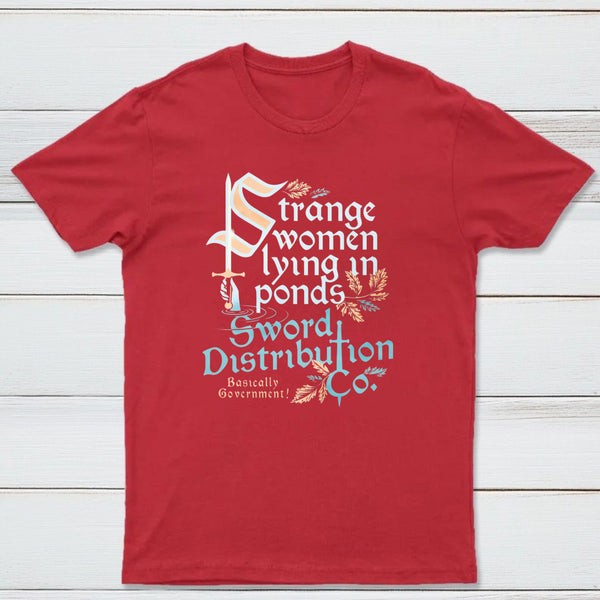 Strange Women Lying In Ponds Sword Distribution Co Classic Tee