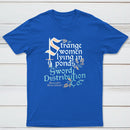 Strange Women Lying In Ponds Sword Distribution Co Classic Tee