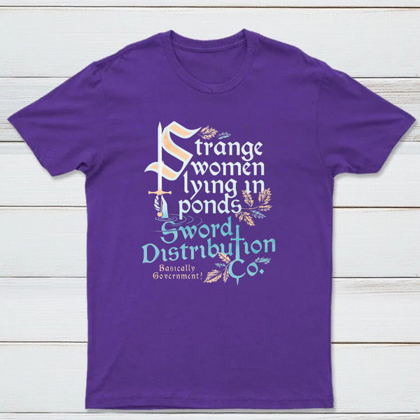 Strange Women Lying In Ponds Sword Distribution Co Classic Tee