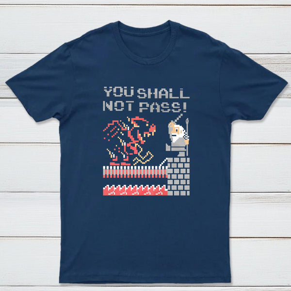 You Shall Not Pass Classic Tee