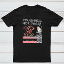You Shall Not Pass Classic Tee