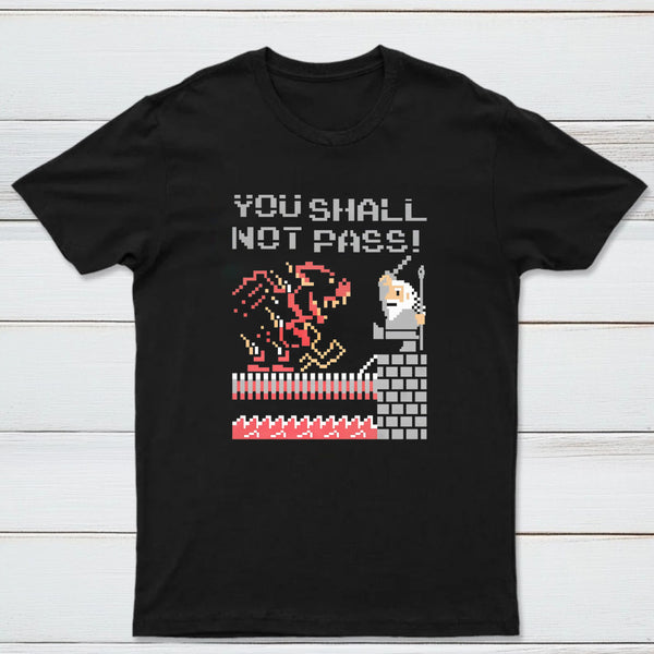 You Shall Not Pass Classic Tee