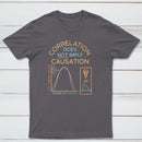 Correlation Does Not Imply Causation Classic Tee