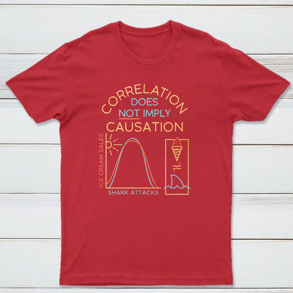 Correlation Does Not Imply Causation Classic Tee