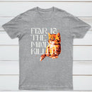 Fear Is The Mind Killer Cat Classic Tee