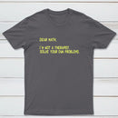 Dear Math Im Not A Therapist Classic Tee
