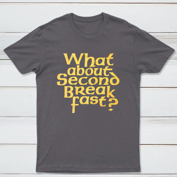 What About Second Breakfast Classic Tee