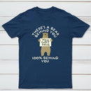 Theres A Bear Behind You 100 Behind You Classic Tee