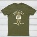 Theres A Bear Behind You 100 Behind You Classic Tee