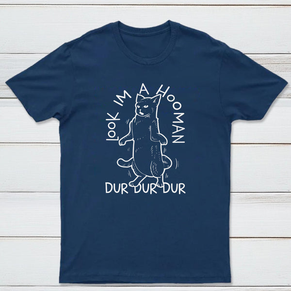 Look Im A Hooman Classic Tee