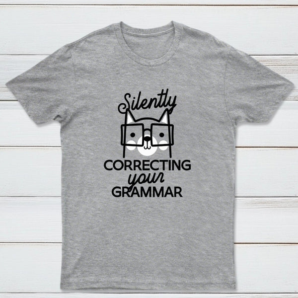 Silently Correcting Your Grammar Classic Tee