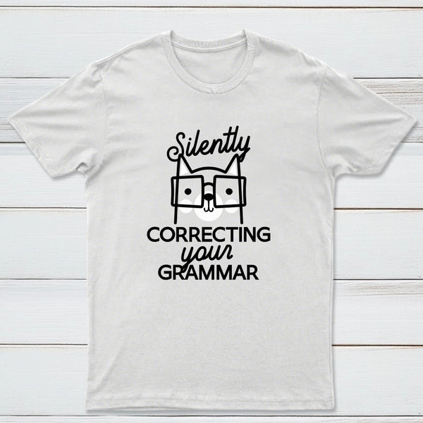 Silently Correcting Your Grammar Classic Tee