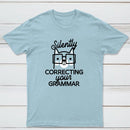 Silently Correcting Your Grammar Classic Tee