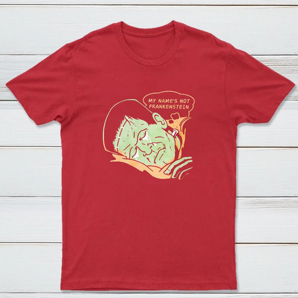 My Names Not Frankenstein Classic Tee
