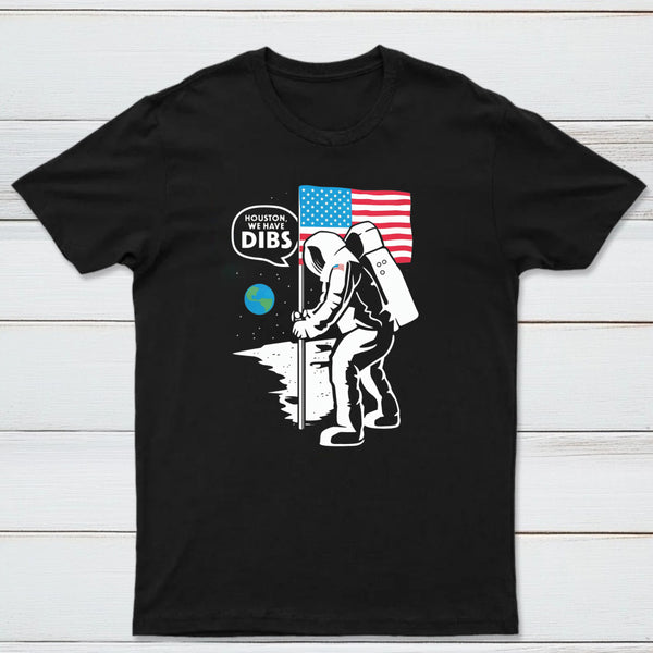 We Have Dibs Classic Tee