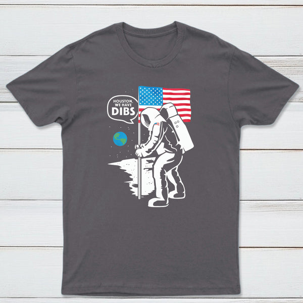 We Have Dibs Classic Tee