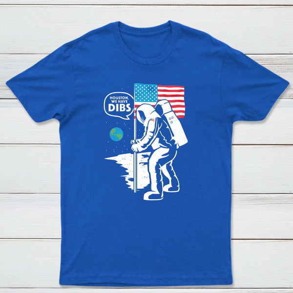 We Have Dibs Classic Tee
