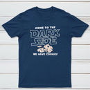 Come To The Dark Side We Have Cookies Classic Tee