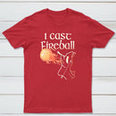 I Cast Fireball Classic Tee