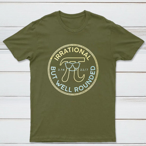 Irrational But Well Rounded Classic Tee