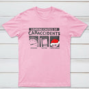 Leading Causes Of Accidents Classic Tee