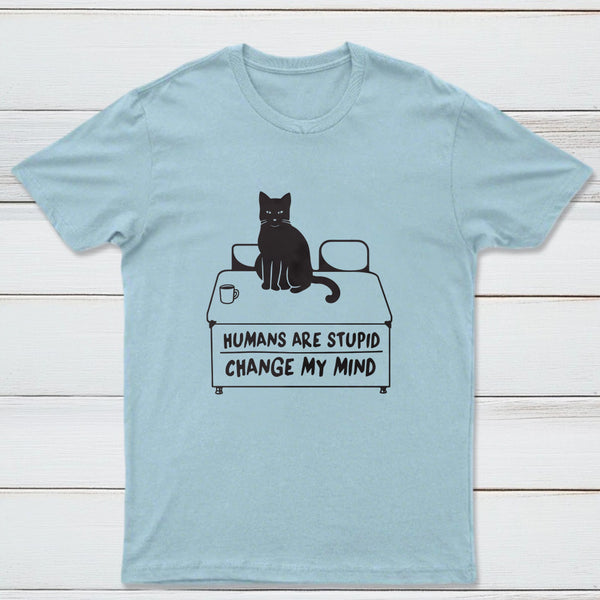 Humans Are Stupid Classic Tee