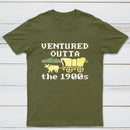 Ventured Outta The 1900S Classic Tee