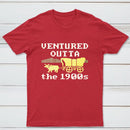 Ventured Outta The 1900S Classic Tee