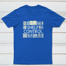 No Shelf Control Classic Tee