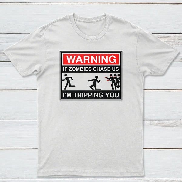 If Zombies Chase Us Classic Tee