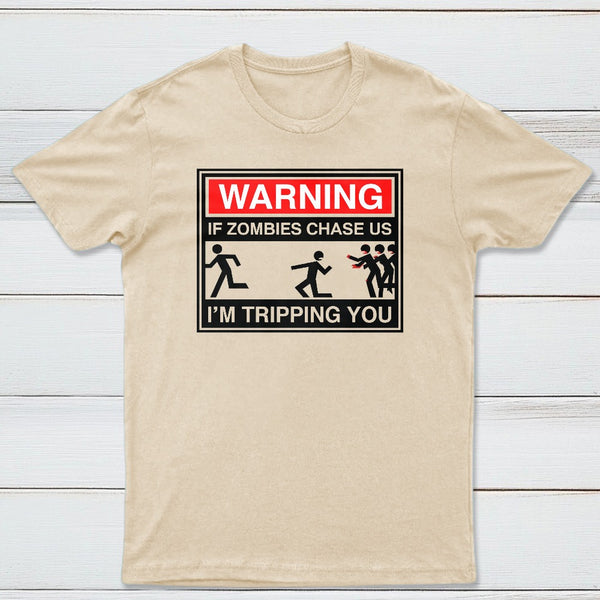 If Zombies Chase Us Classic Tee